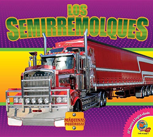 9781489644138: Los Semirremolques (Mquinas Poderosas)