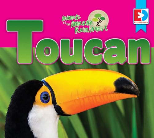 9781489645753: Animals of the Amazon Rainforest: Toucan