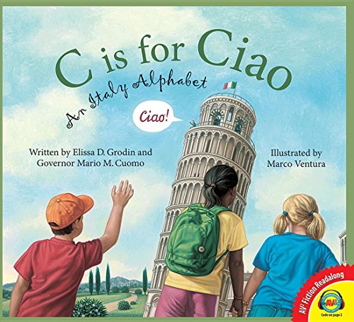 9781489651976: C Is for Ciao: An Italy Alphabet (Av2 Fiction Readalong 2017)