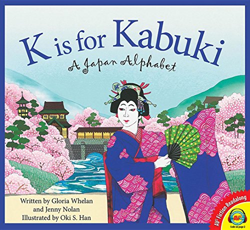 Beispielbild fr K Is for Kabuki: A Japan Alphabet zum Verkauf von Once Upon A Time Books