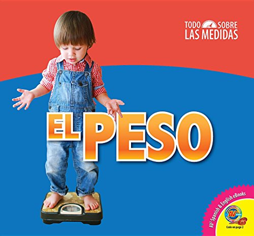 Stock image for El Peso (Todo Sobre Las Medidas) for sale by Revaluation Books