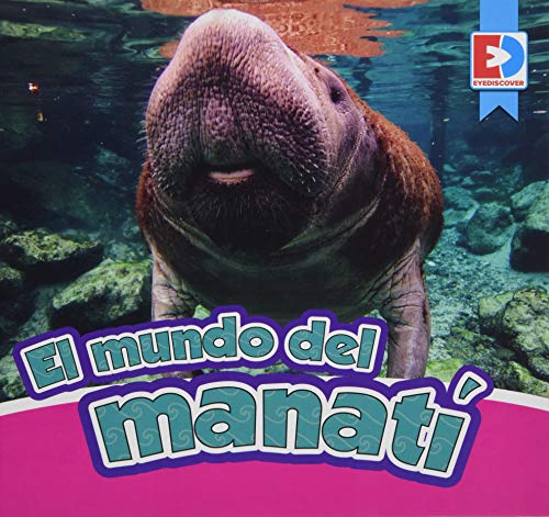 Imagen de archivo de El mundo del manat / A Manatee's World a la venta por Revaluation Books