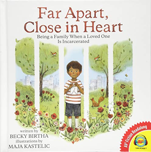 Imagen de archivo de Far Apart, Close in Heart: Being a Family When a Loved One Is Incarcerated a la venta por Revaluation Books