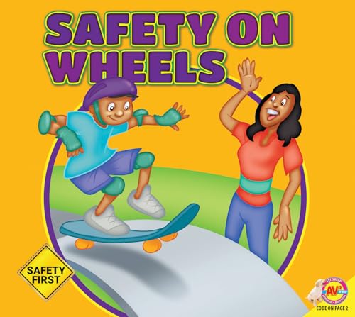 Stock image for Safety on Wheels (Safety First) for sale by Big River Books