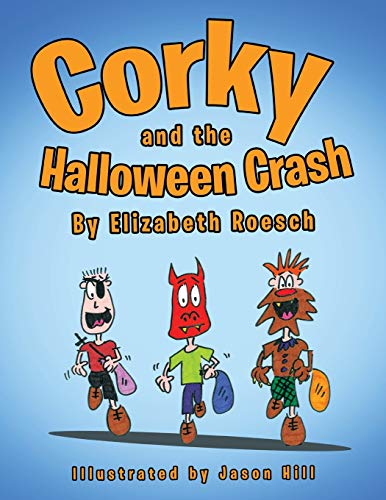 Stock image for Corky and the Halloween Crash for sale by -OnTimeBooks-
