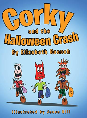 Stock image for Corky and the Halloween Crash for sale by PBShop.store US