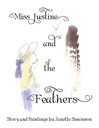 9781489700186: Miss Justine and the Feathers