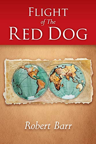 Beispielbild fr Flight of The Red Dog zum Verkauf von Books From California