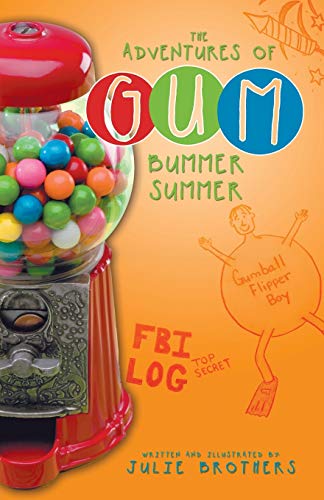 Imagen de archivo de The Adventures of Gum: Bummer Summer a la venta por Goodwill of Colorado