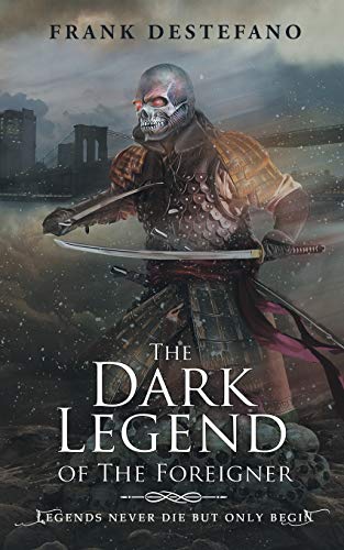 9781489701572: The Dark Legend of the Foreigner