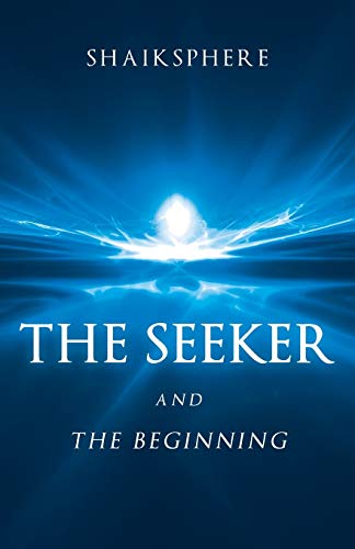 Imagen de archivo de The Seeker and the Beginning a la venta por Chiron Media