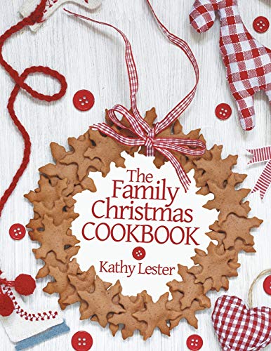 Imagen de archivo de The Family Christmas Cookbook a la venta por Chiron Media