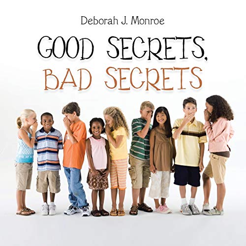 9781489703330: Good Secrets, Bad Secrets