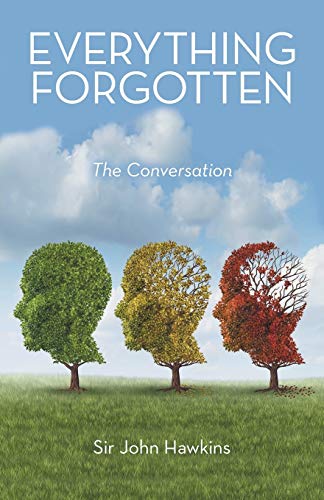Beispielbild fr Everything Forgotten: The Conversation zum Verkauf von Reuseabook