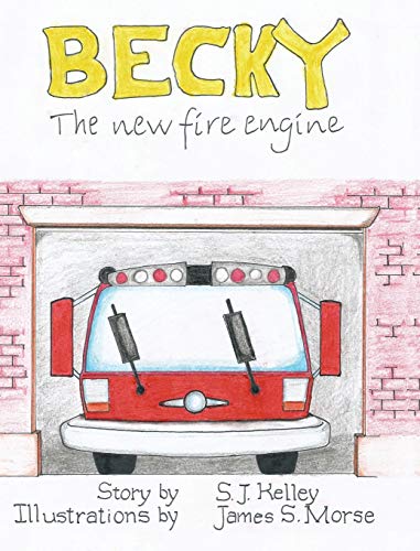 Imagen de archivo de Becky the New Fire Engine a la venta por Lucky's Textbooks