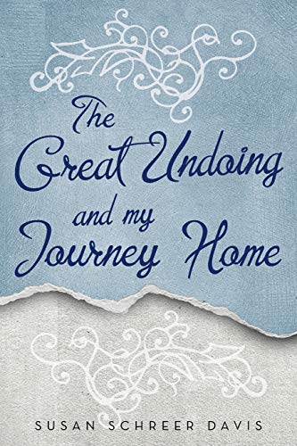 Imagen de archivo de The Great Undoing and My Journey Home a la venta por Better World Books