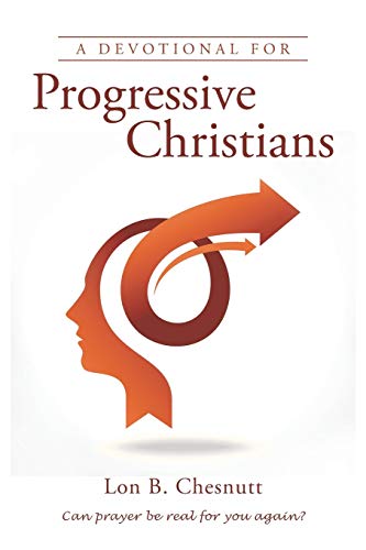 Beispielbild fr A Devotional for Progressive Christians zum Verkauf von BooksRun