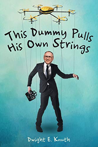 Beispielbild fr This Dummy Pulls His Own Strings zum Verkauf von SecondSale