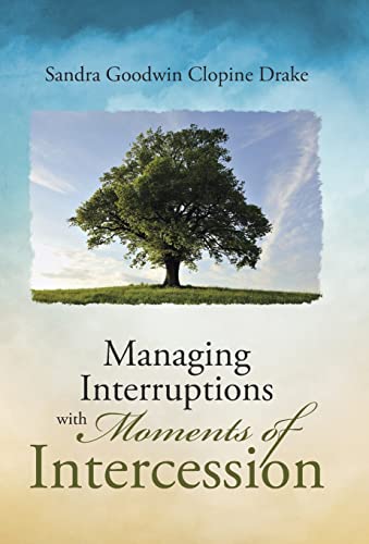 Stock image for Managing Interruptions with Moments of Intercession for sale by PBShop.store US
