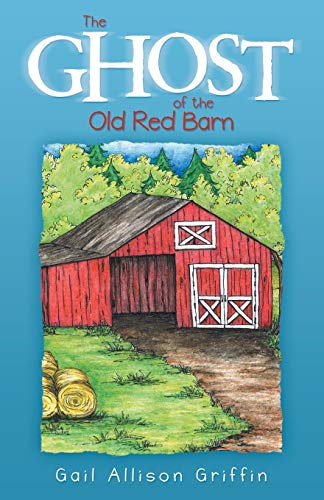 9781489715210: The Ghost of the Old Red Barn