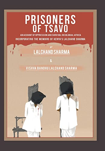 Beispielbild fr Prisoners of Tsavo: An Account of Persecution and Survival in Colonial Africa zum Verkauf von Lucky's Textbooks