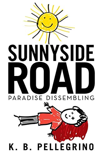Stock image for Sunnyside Road: Paradise Dissembling for sale by Seattle Goodwill