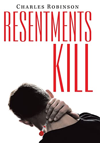 9781489720016: Resentments Kill