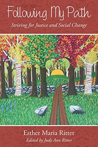 Stock image for Following My Path: Striving for Justice and Social Change for sale by SecondSale