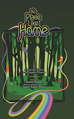 Beispielbild fr No Place Like Home: A Fantastical Journey to the Kingdom of Heaven zum Verkauf von Books From California