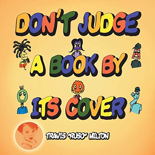 Stock image for Don't Judge a Book by Its Cover for sale by Lucky's Textbooks