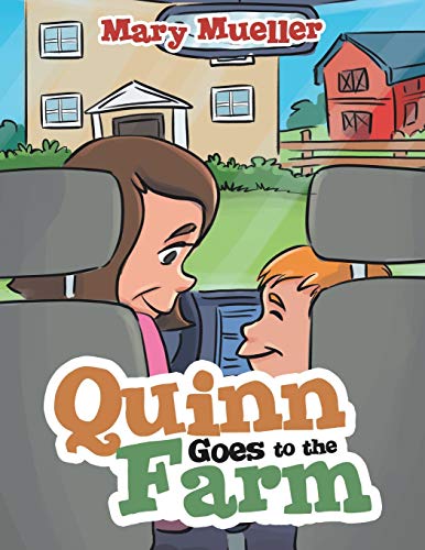 Beispielbild fr Quinn Goes to the Farm zum Verkauf von Buchpark