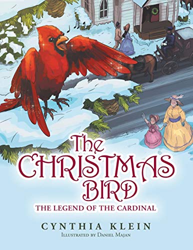 9781489729828: The Christmas Bird: The Legend of the Cardinal