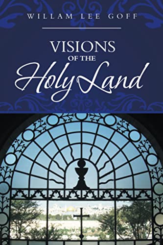 Beispielbild fr Visions of the Holy Land zum Verkauf von Lucky's Textbooks