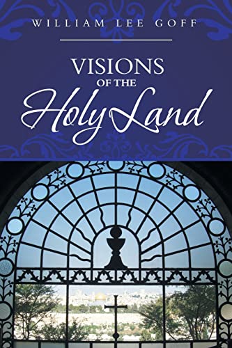 Beispielbild fr Visions of the Holy Land zum Verkauf von Lucky's Textbooks