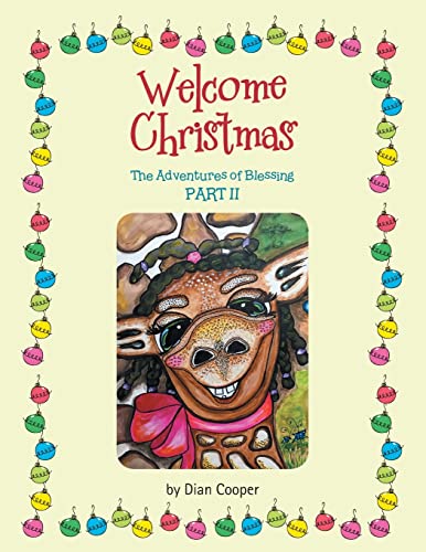 Imagen de archivo de Welcome Christmas: The Adventures of Blessing Part Ii a la venta por Chiron Media