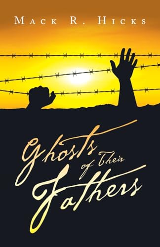 Imagen de archivo de Ghosts of Their Fathers a la venta por GreatBookPrices
