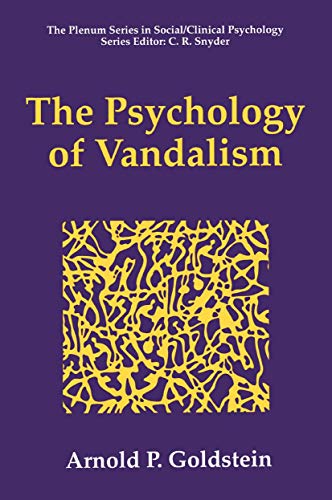 Imagen de archivo de The Psychology of Vandalism (The Springer Series in Social Clinical Psychology) a la venta por Lucky's Textbooks