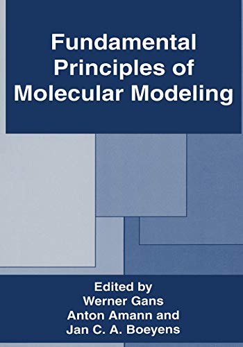 Beispielbild fr Fundamental Principles of Molecular Modeling zum Verkauf von Kennys Bookshop and Art Galleries Ltd.