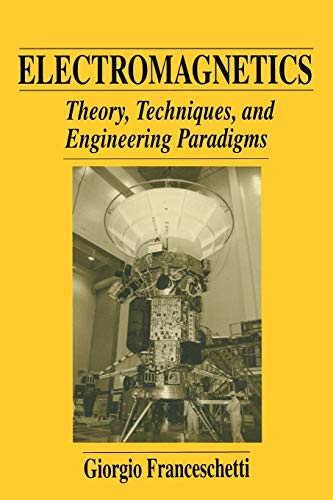 9781489902597: Electromagnetics: Theory, Techniques, And Engineering Paradigms