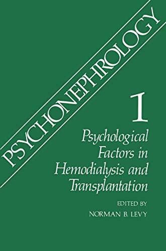 9781489903594: Psychonephrology 1: Psychological Factors In Hemodialysis And Transplantation