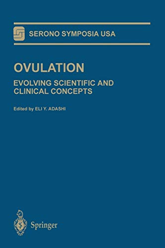 9781489905215: Ovulation: Evolving Scientific and Clinical Concepts (Serono Symposia USA)