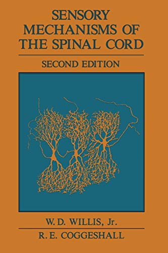 Beispielbild fr Sensory Mechanisms of the Spinal Cord zum Verkauf von Lucky's Textbooks