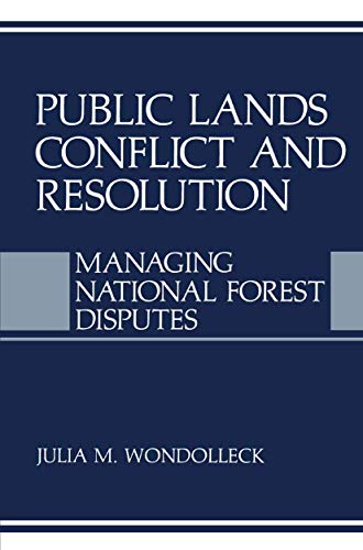 9781489908001: Public Lands Conflict and Resolution: Managing National Forest Disputes (Environment, Development and Public Policy: Environmental Policy and Planning)