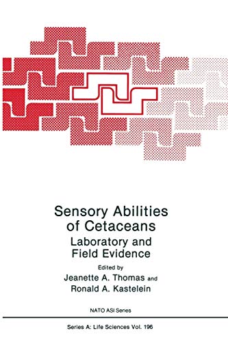 Stock image for Sensory Abilities of Cetaceans: Laboratory and Field Evidence (NATO Science Series A:, 196) for sale by GF Books, Inc.
