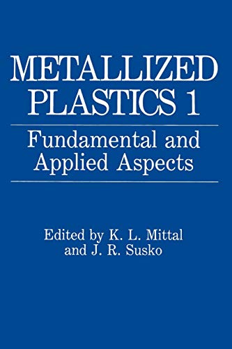 Stock image for Metallized Plastics 1: Fundamental and Applied Aspects for sale by Lucky's Textbooks