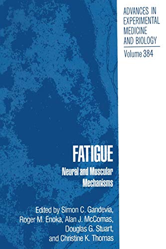Beispielbild fr Fatigue : Neural and Muscular Mechanisms zum Verkauf von Ria Christie Collections