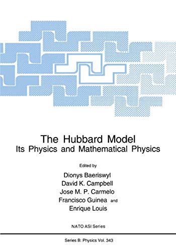 9781489910448: The Hubbard Model: Its Physics And Mathematical Physics (Nato Science Series B: (Closed)): 343