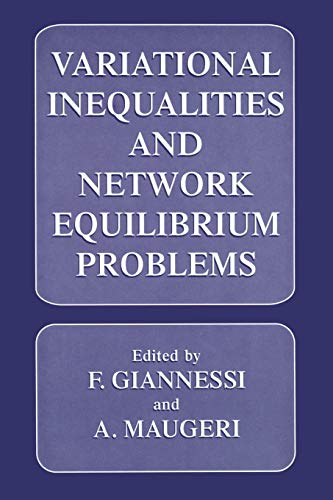Stock image for Variational Inequalities and Network Equilibrium Problems for sale by Ria Christie Collections