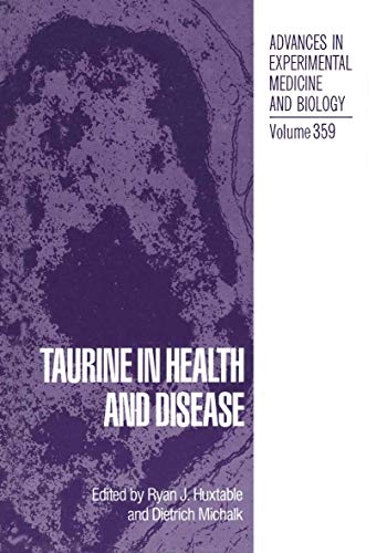 9781489914736: Taurine in Health and Disease (Advances in Experimental Medicine and Biology)