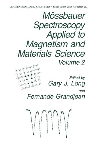 9781489917652: Mssbauer Spectroscopy Applied to Magnetism and Materials Science: 2 (Modern Inorganic Chemistry, 2)